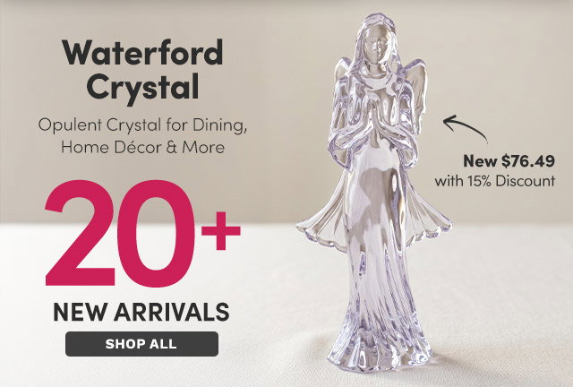 Waterford Crystal | 20+ New Arrivals | Opulent Crystal for Dining, Décor & More