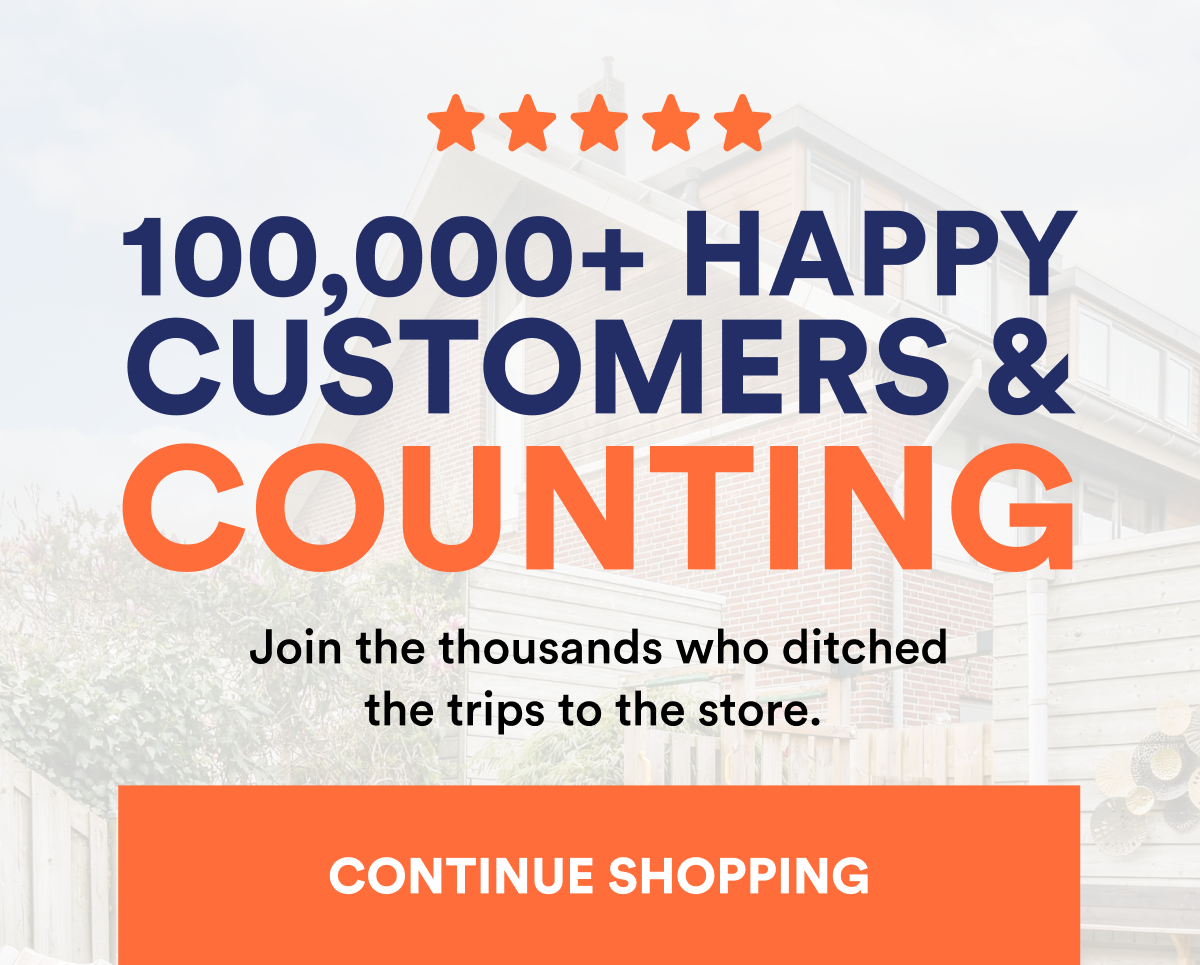 100,000+ HAPPY CUSTOMERS & COUNTING