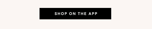 Shop on the App