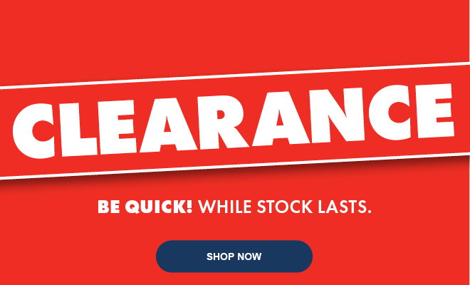 Clearance, be quick! While stock lasts. Shop now