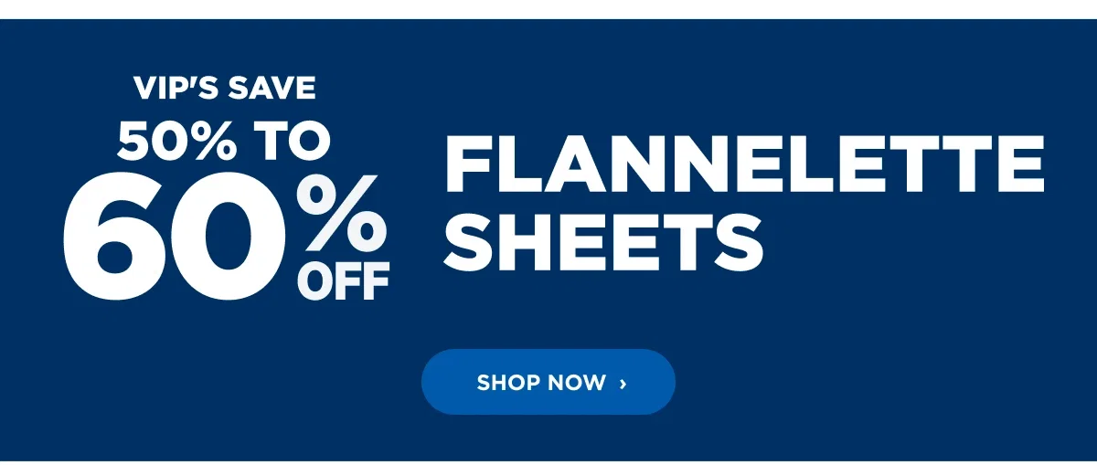 50% to 60% Flannelette Sheets