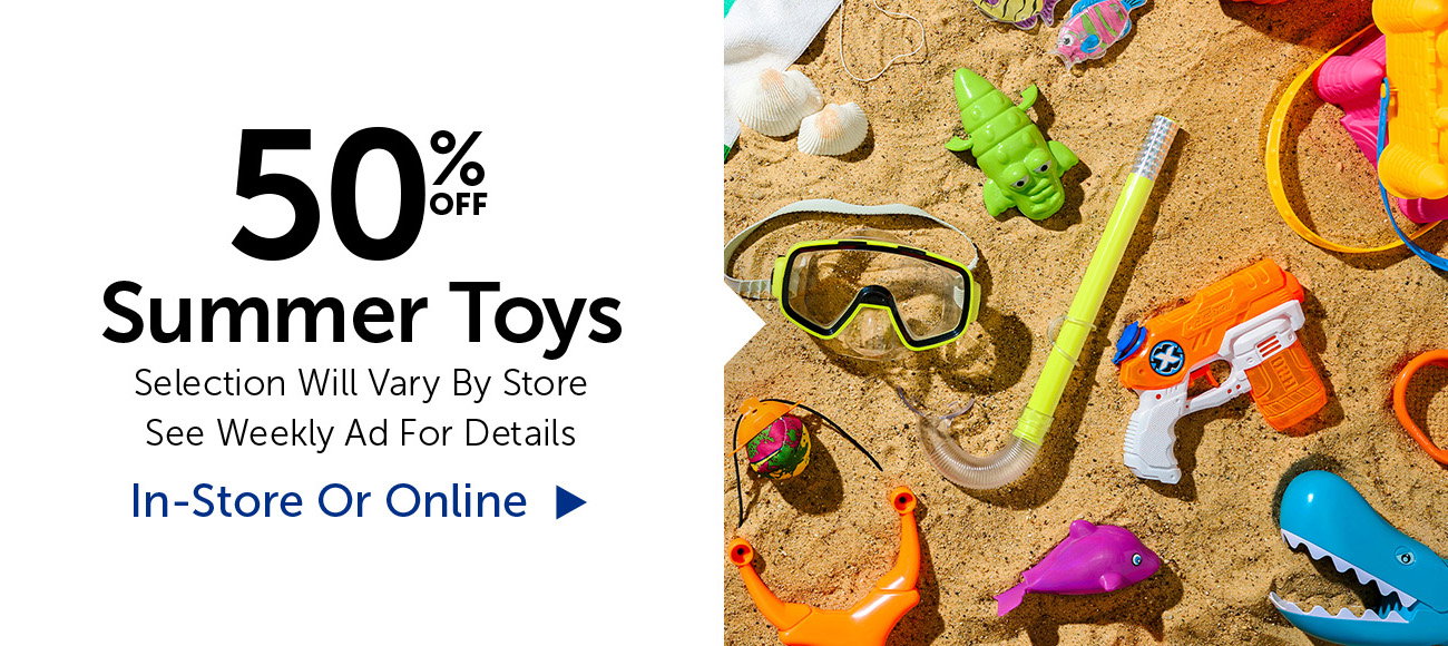 50% Off Summer Toys - Select Categories