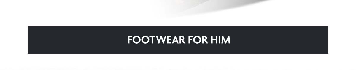 Footwear for Him