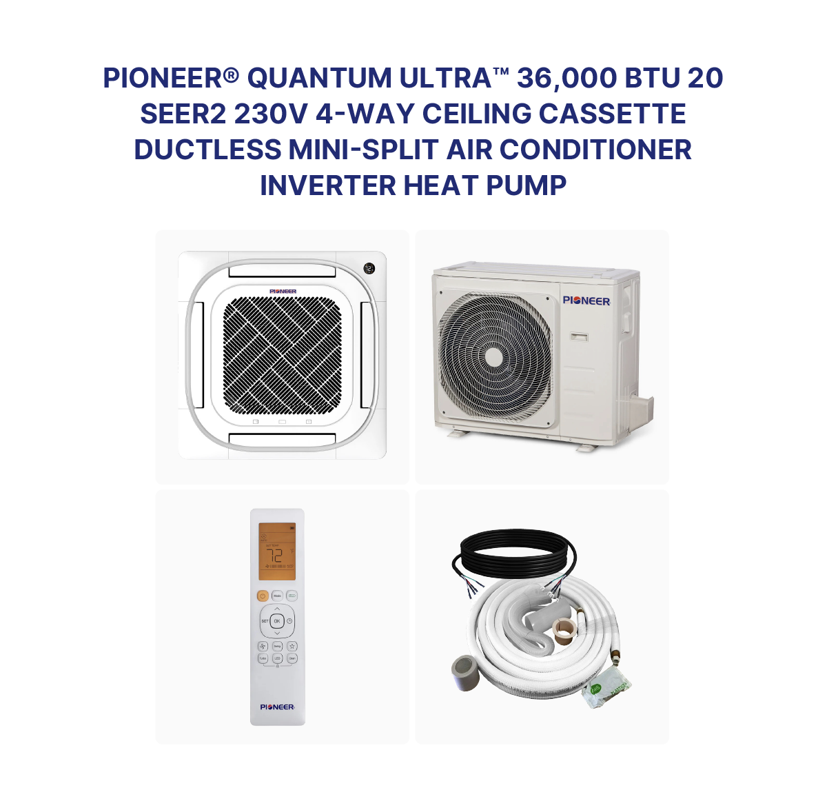 Pioneer® Quantum Ultra™ 36,000 BTU 20 SEER2 230V 4-Way Ceiling Cassette Ductless Mini-Split Air Conditioner Inverter Heat Pump