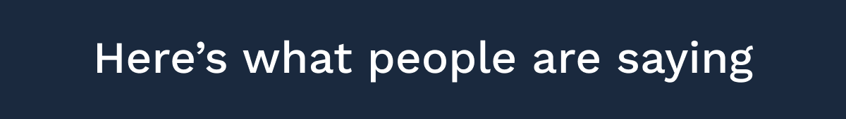 Here's what people are saying