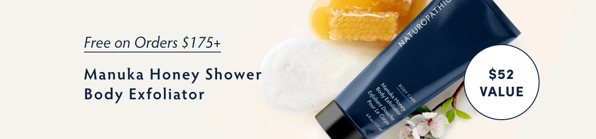 Free Manuka Honey Shower Body Exfoliator on Orders $175