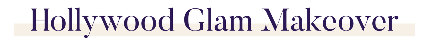 Hollywood Glam Makeover