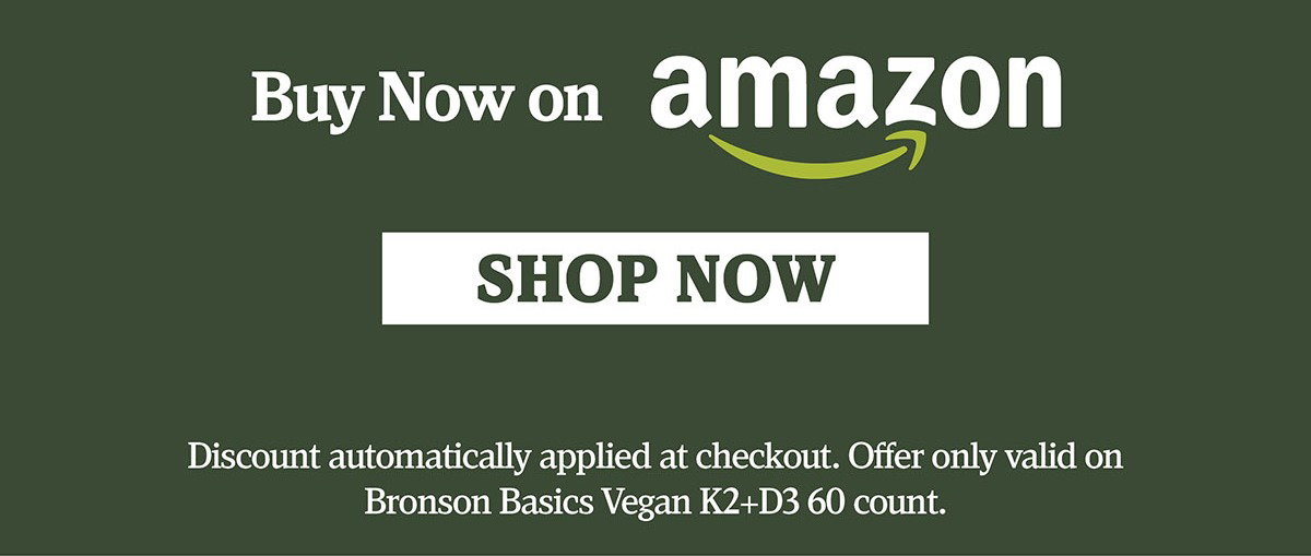 Buy Now on Amazon | Discount automatically applied at checkout | Offer only valid on Bronson Basics Vegan K2+D3 60 count.
