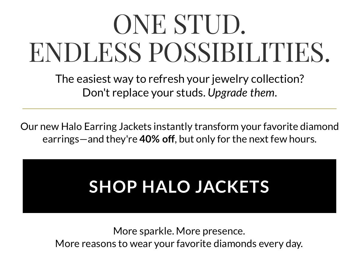 shop halo earring jackets at 40% off with code HALO