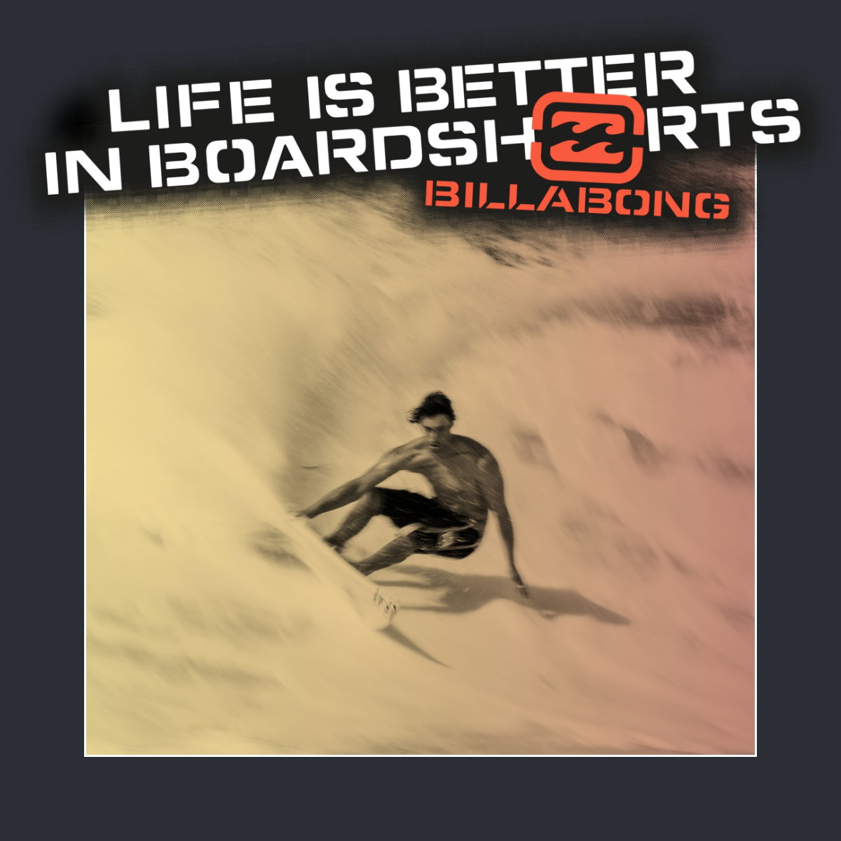Life is better in boardshorts Laybacks - Billabong