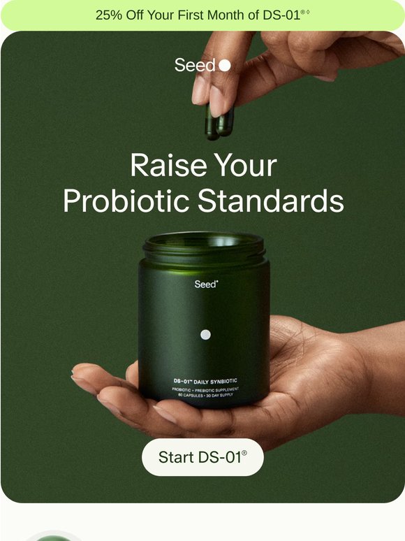 The probiotic you’ve been looking for.