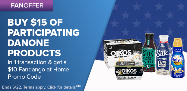 BUY $15 OF PARTICIPATING DANONE PRODUCTS‡‡‡