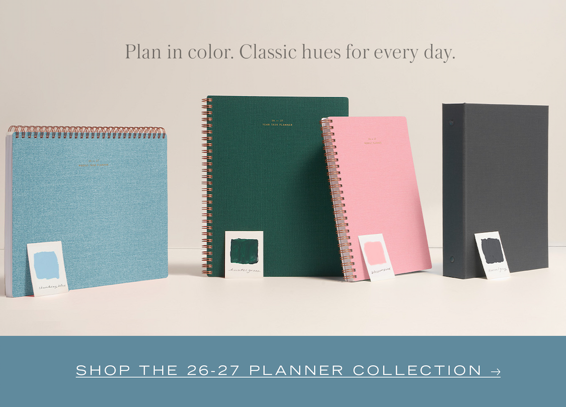 Plan in color. Classic hues for every day.