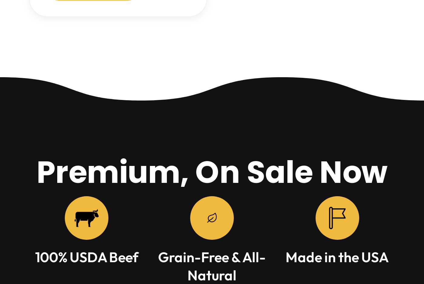 Premium, On Sale Now. 100% USDA Beef. Grain-Free & All-Natural. Made in the USA.