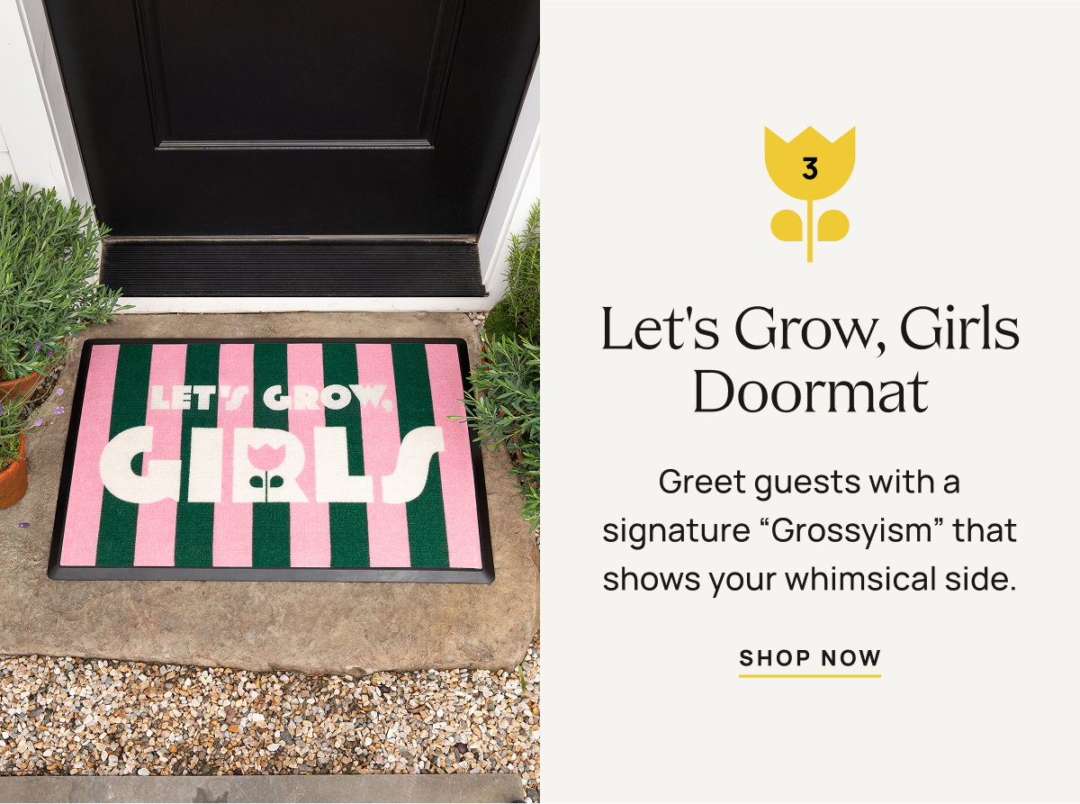 Let's Grow, Girls Doormat by Dan Pelosi