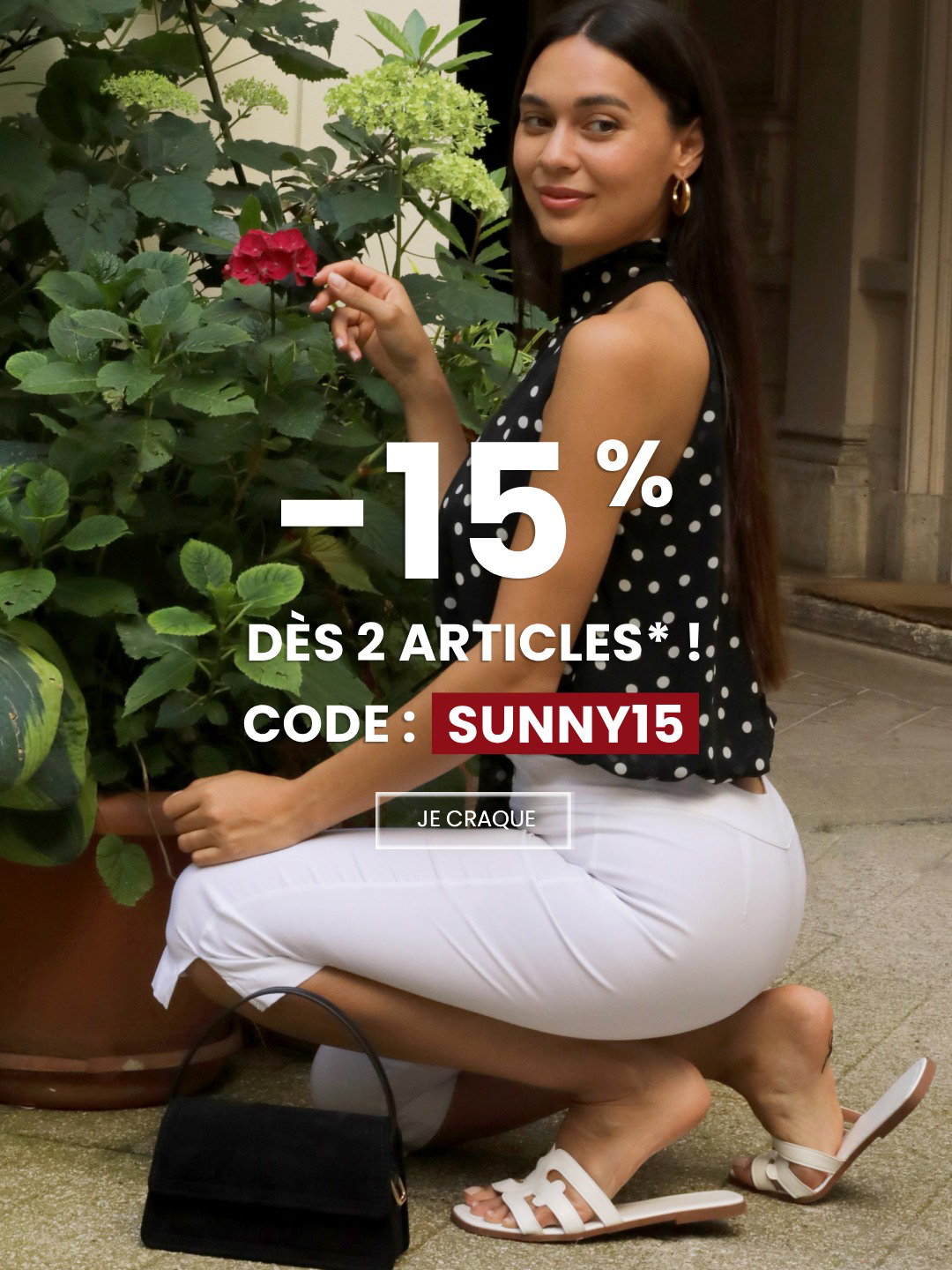 Profitez-vite de -15% sur la nouvelle collection