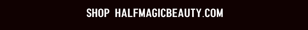 Shop Halfmagicbeauty.com