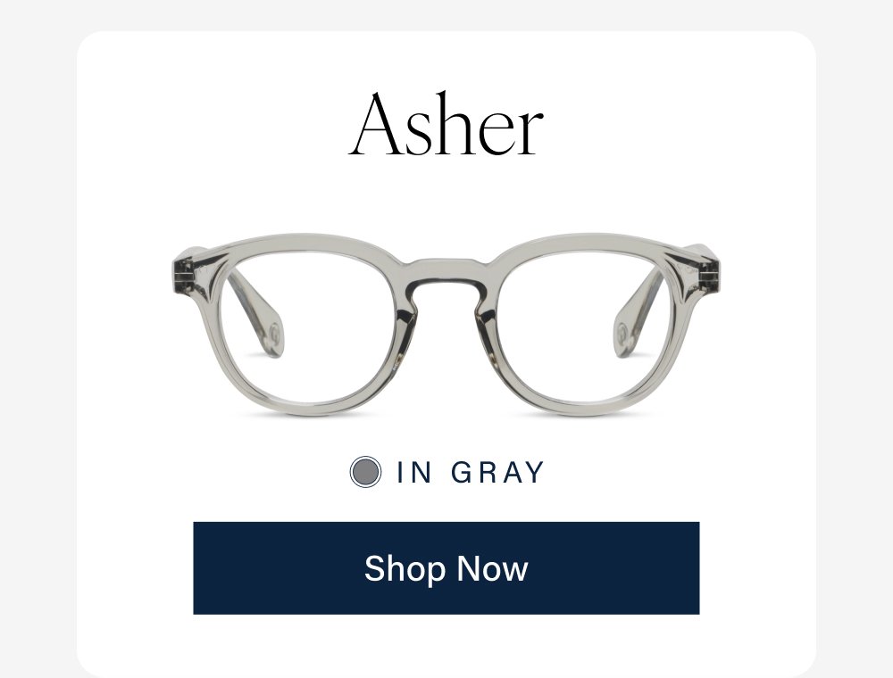 Asher In Gray Shop Now