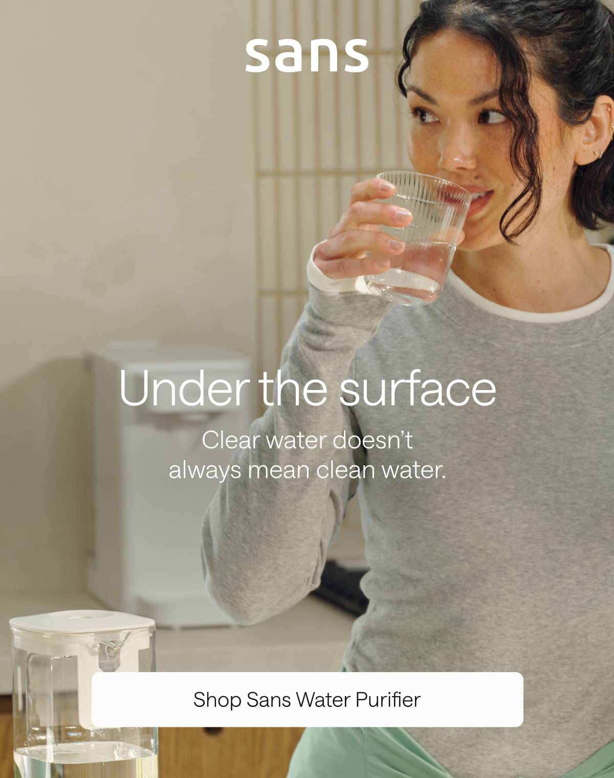 Sans. Shop Sans Water Purifier.
