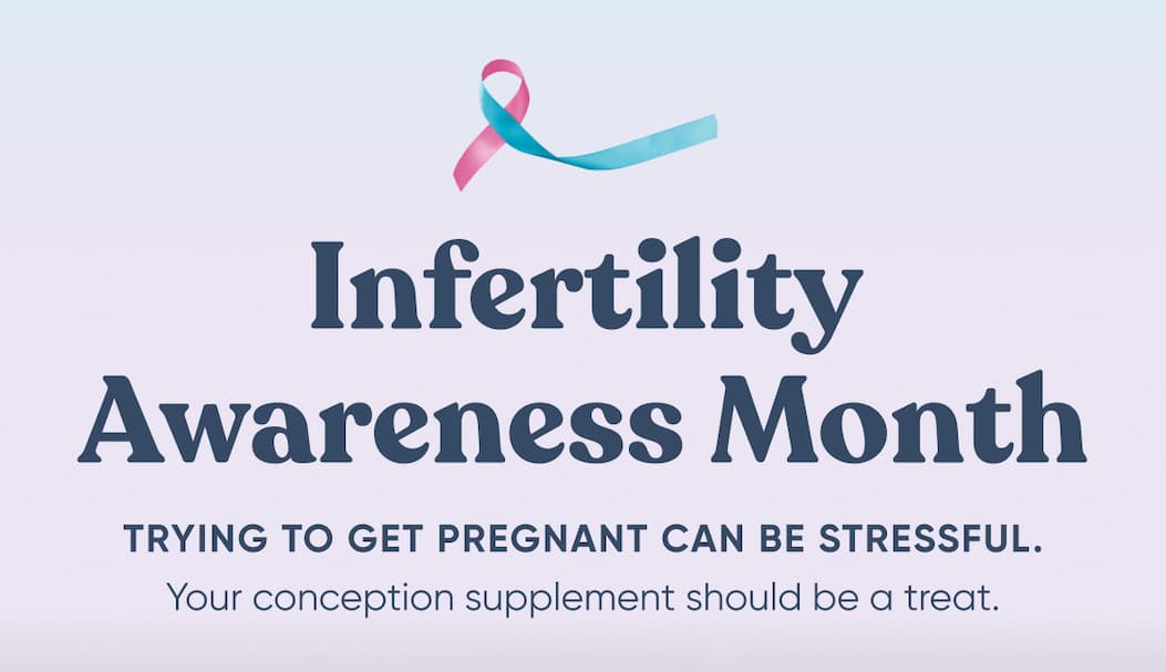 Infertility Awareness Month