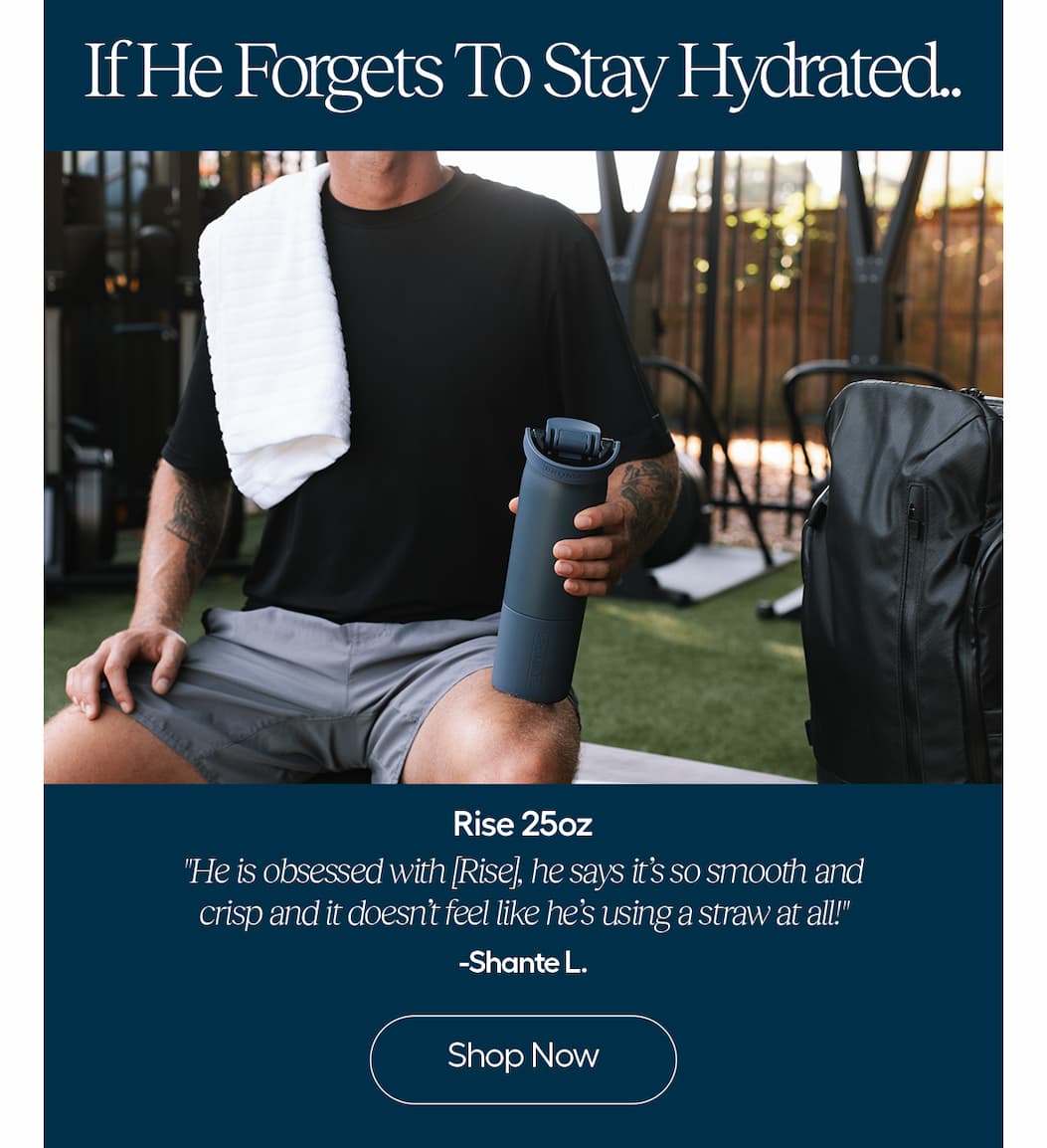 Rise 25oz is cup holder friendly with a lid that locks in every sip with insulation to keep drinks cold, while the covered straw protects your bottle on the go. Shop Rise 25oz