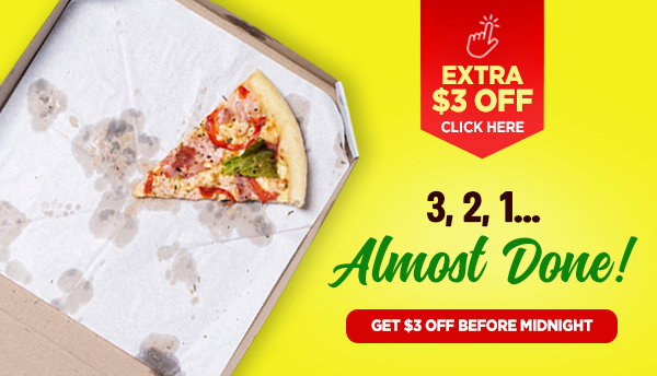 3, 2, 1… Almost Done! GET $3 OFF BEFORE MIDNIGHT