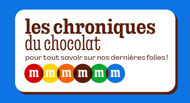 LES CHRONIQUES DU CHOCOLAT