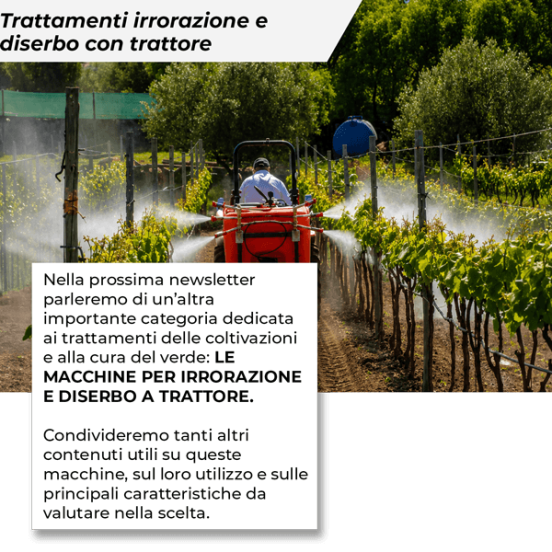 PROSSIMA USCITA: IRRORAZIONE E DISERBO CON TRATTORE