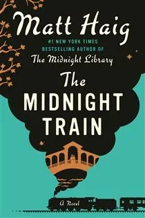 The Midnight Train, by Matt Haig
