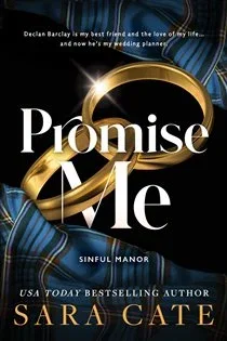 Promise Me (Book 2 of Sinful Manor) by Sara Cate