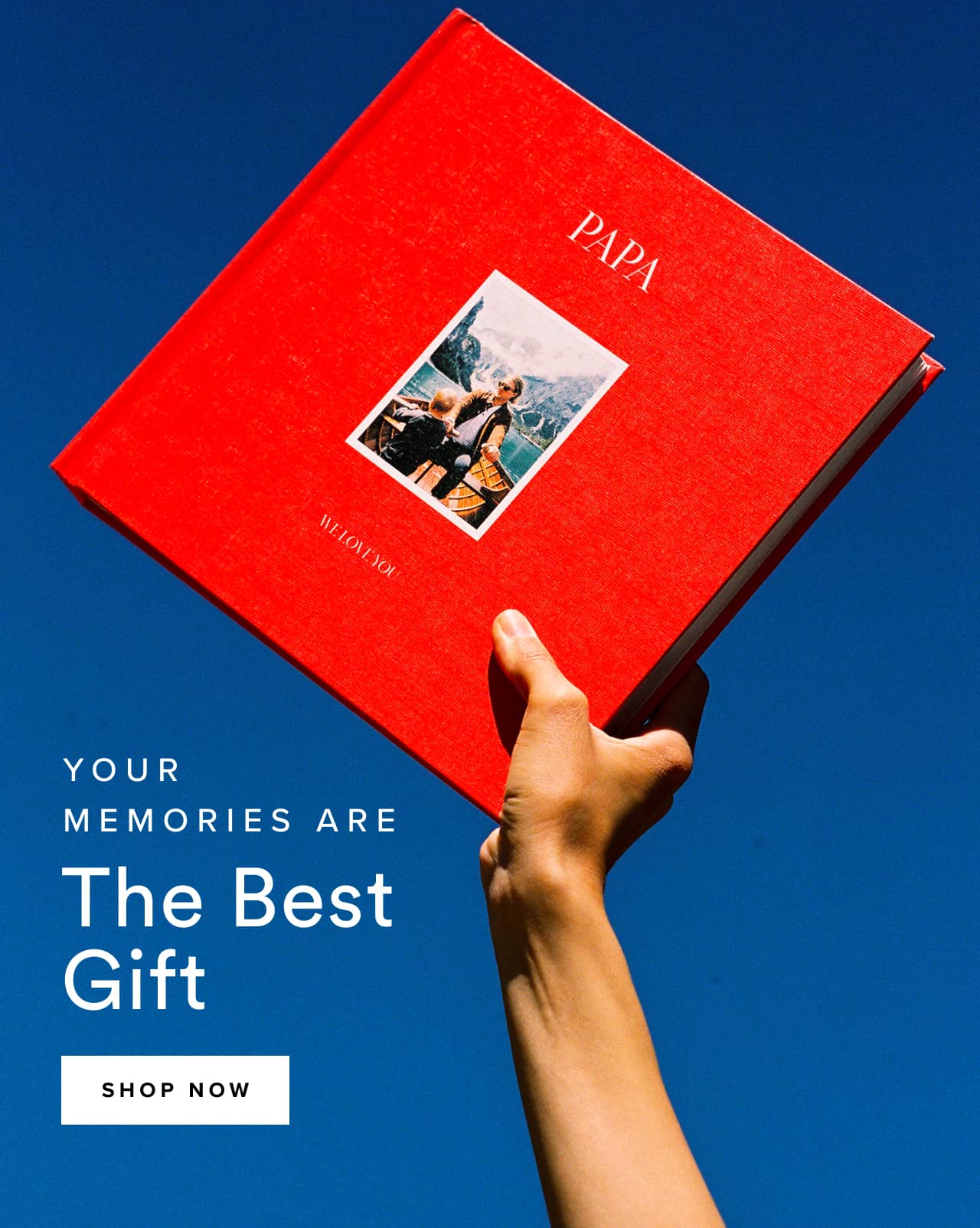 Your memories are the best gift