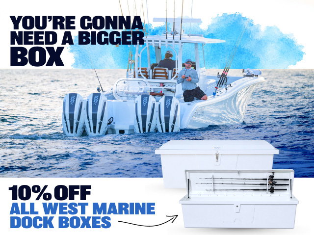 10% OFF All West Marine Dock Boxes