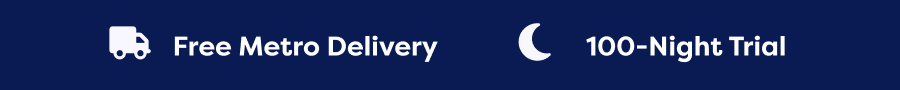 Free Metro Delivery. 100-Night Trial.