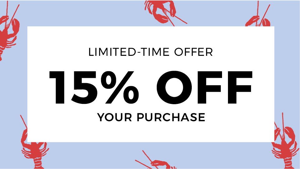 15% OFF Your Purchase