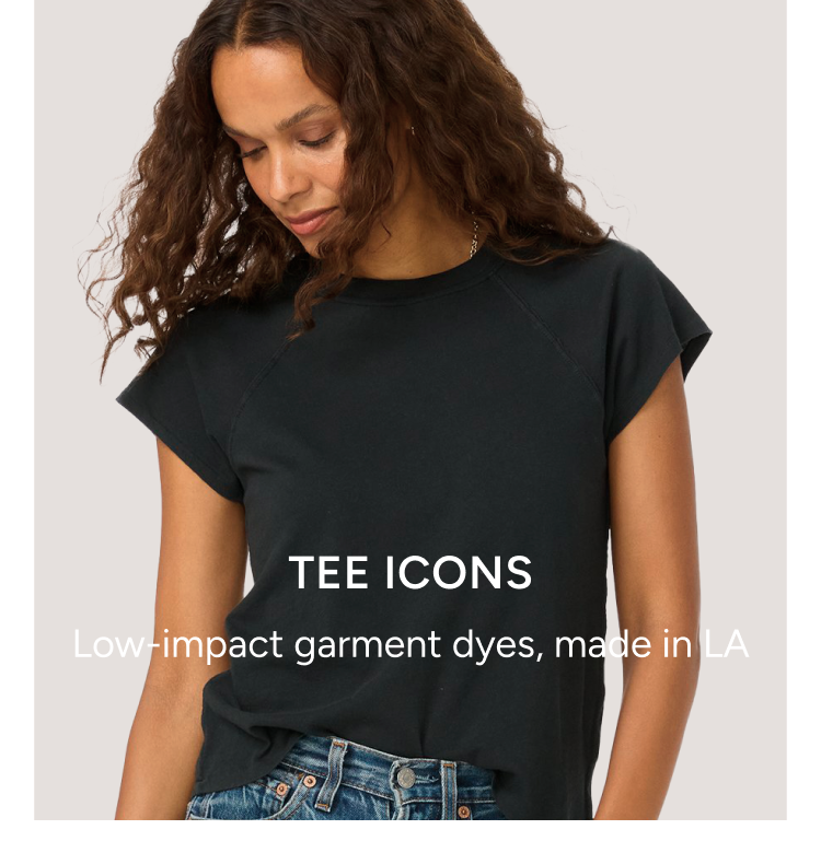 tee icons. low-impact garment dyes, made in la
