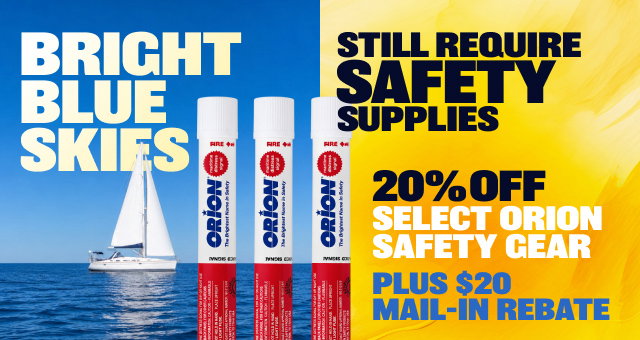 Bright Blue Skies Still Require Safety Supplies - 20% OFF Select Orion Safety Gear + $20 Mail-In Rebate