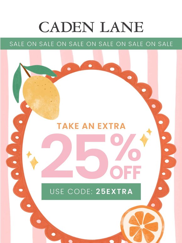 EXTRA EXTRA 25% OFF!