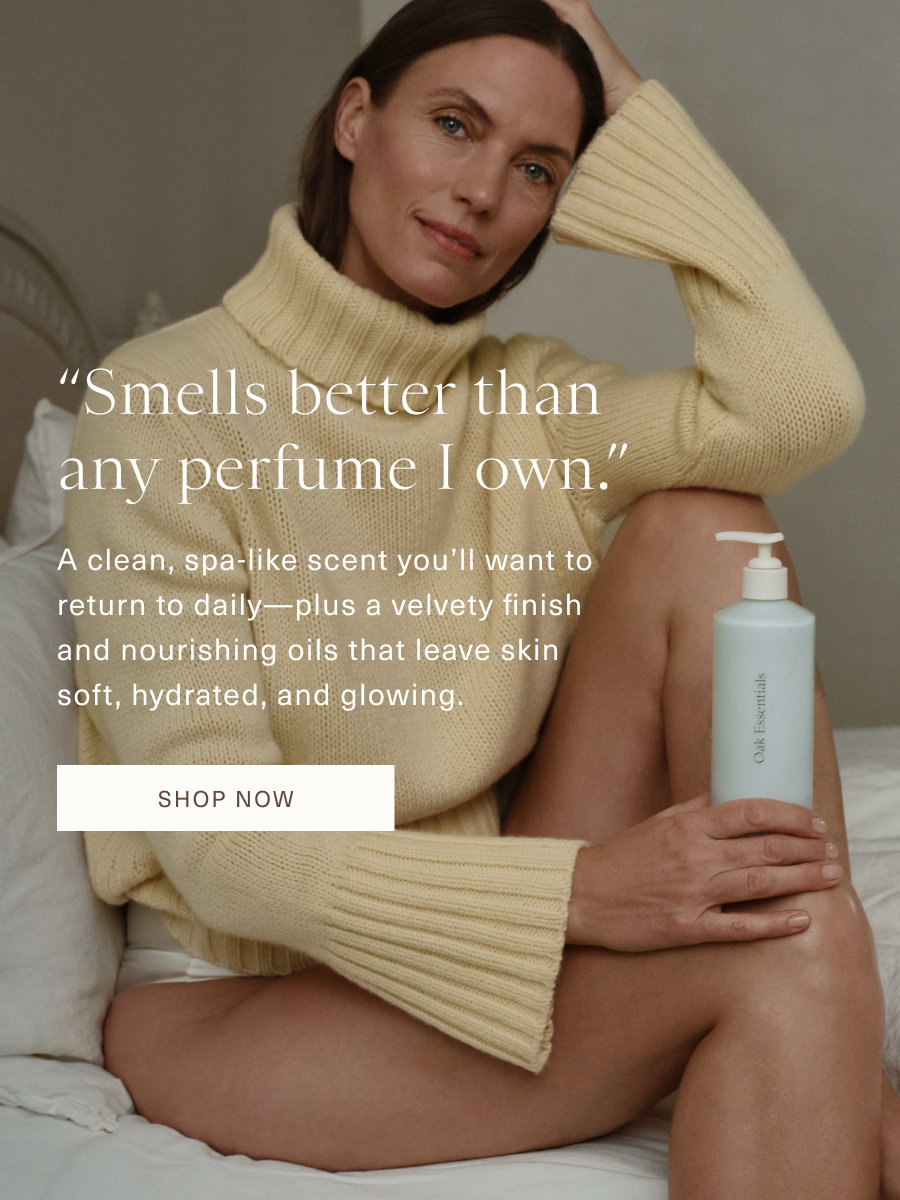 My skin feels so silky soft