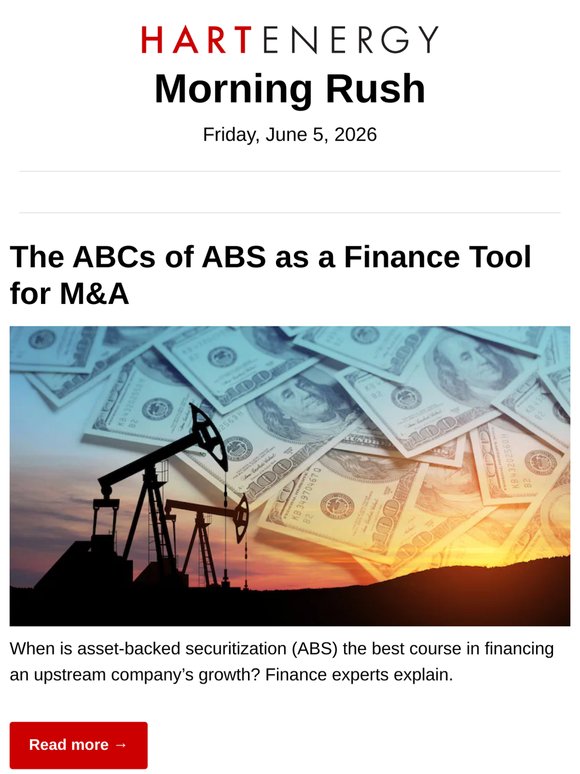 The ABCs of ABS as a Finance Tool for M&A; Trauber: Expect M&A Among the Oil, Gas Industry’s Top Dogs