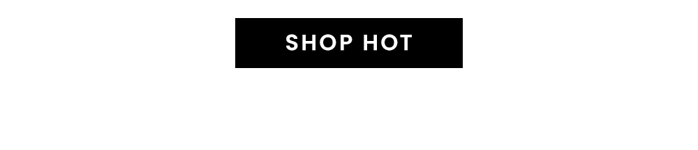 Shop Hot