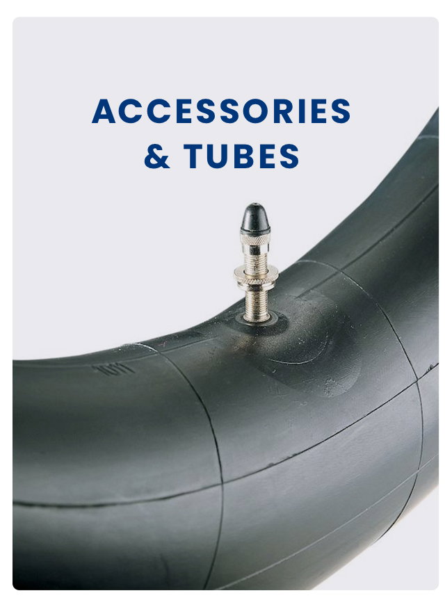 Accessories & Tubes