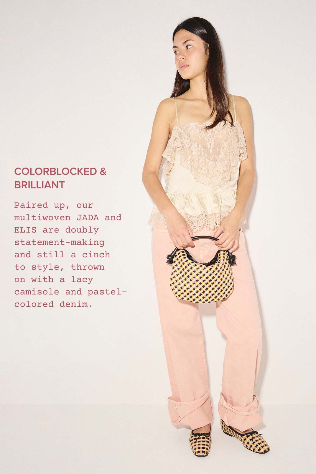 woman holding multiwoven handbag wearing lacy camisole and pastel denim with matching multwoven woven ballet flat