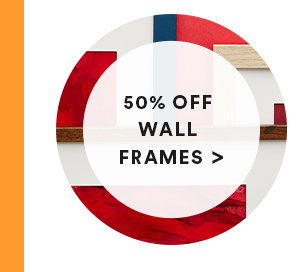 50 % off wall frames >