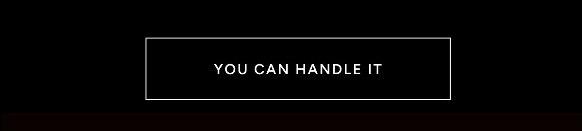 You can handle it