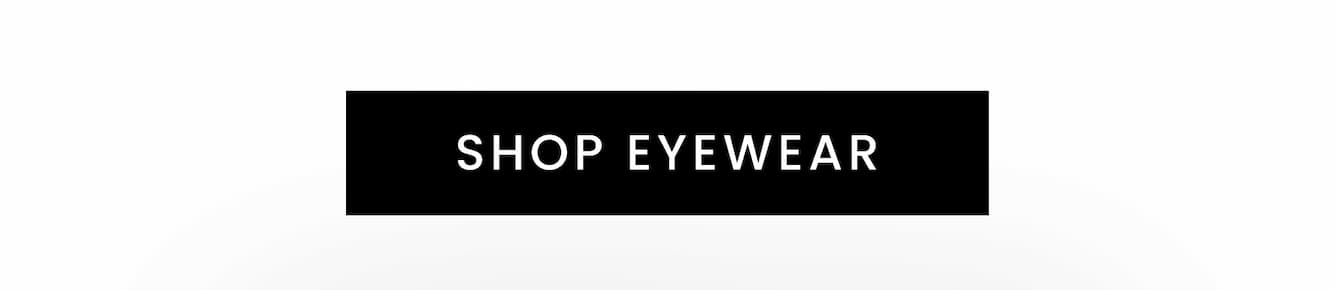 Shop Eyewear