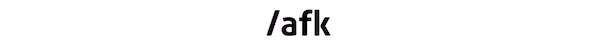 /afk