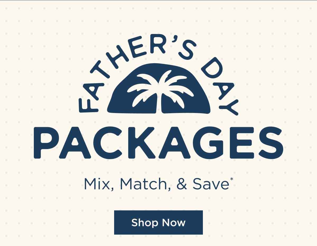 Father's Day Packages
