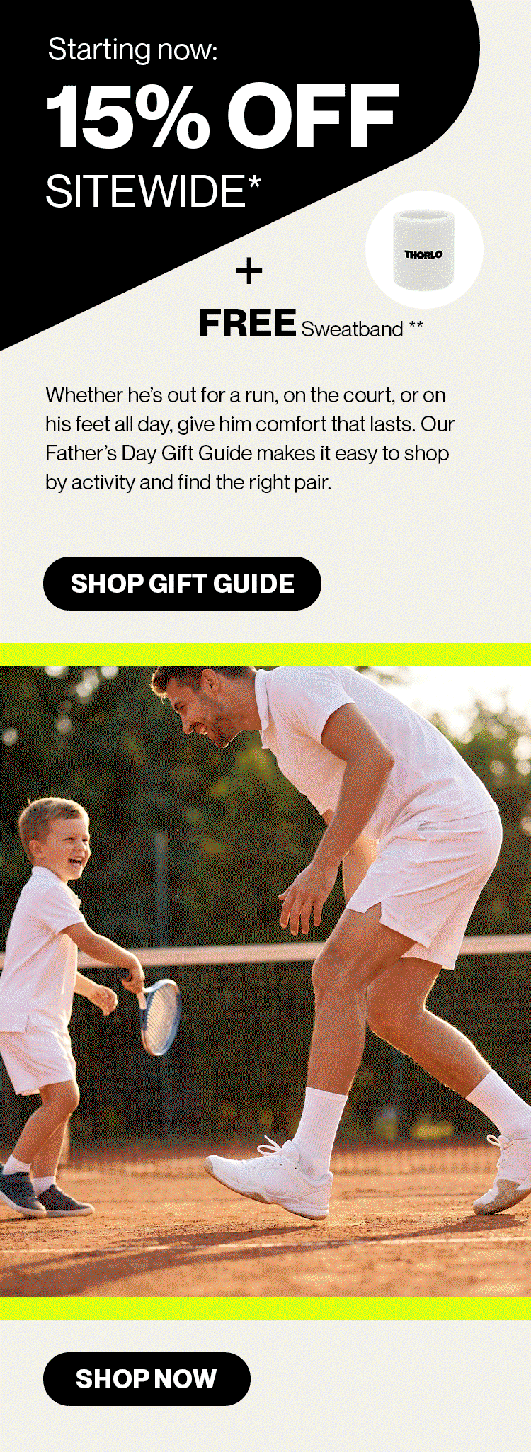 Starting now: 15% OFF Sitewide* + FREE Unisex Sweatband with every purchase*