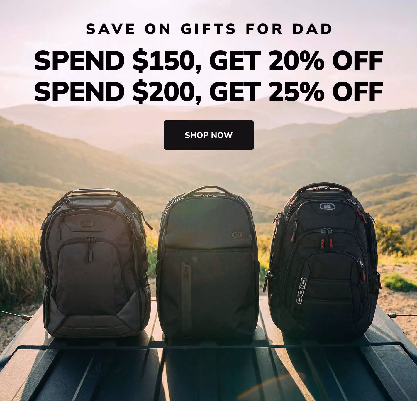 save on gifts for dad Spend $150 Get 20% Spend $200+ Get 25% shop now