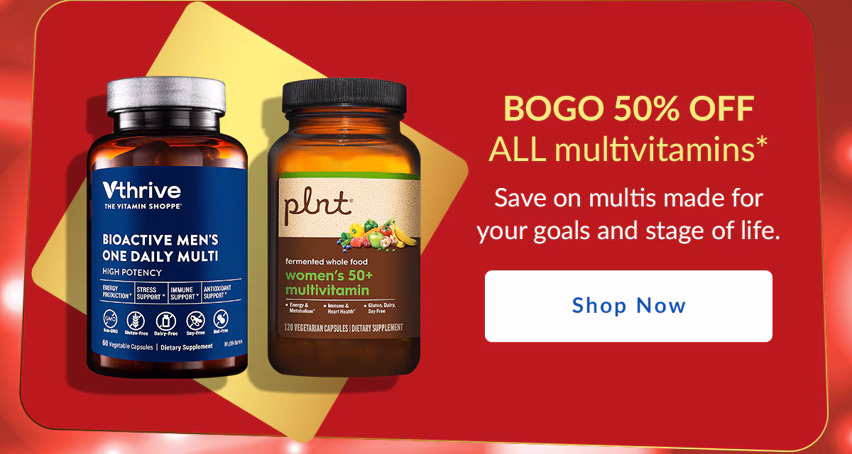 BOGO 50% OFF ALL multivitamins